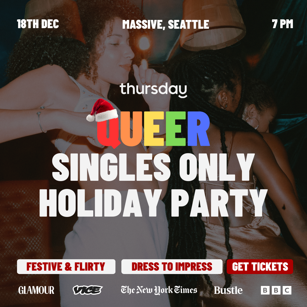 Thursday | Queer Singles Holiday Party | Capitol Hill