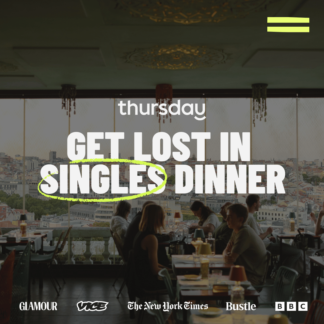 Thursday | Lost In Lisboa Singles Dinner (30-40) | Príncipe Real