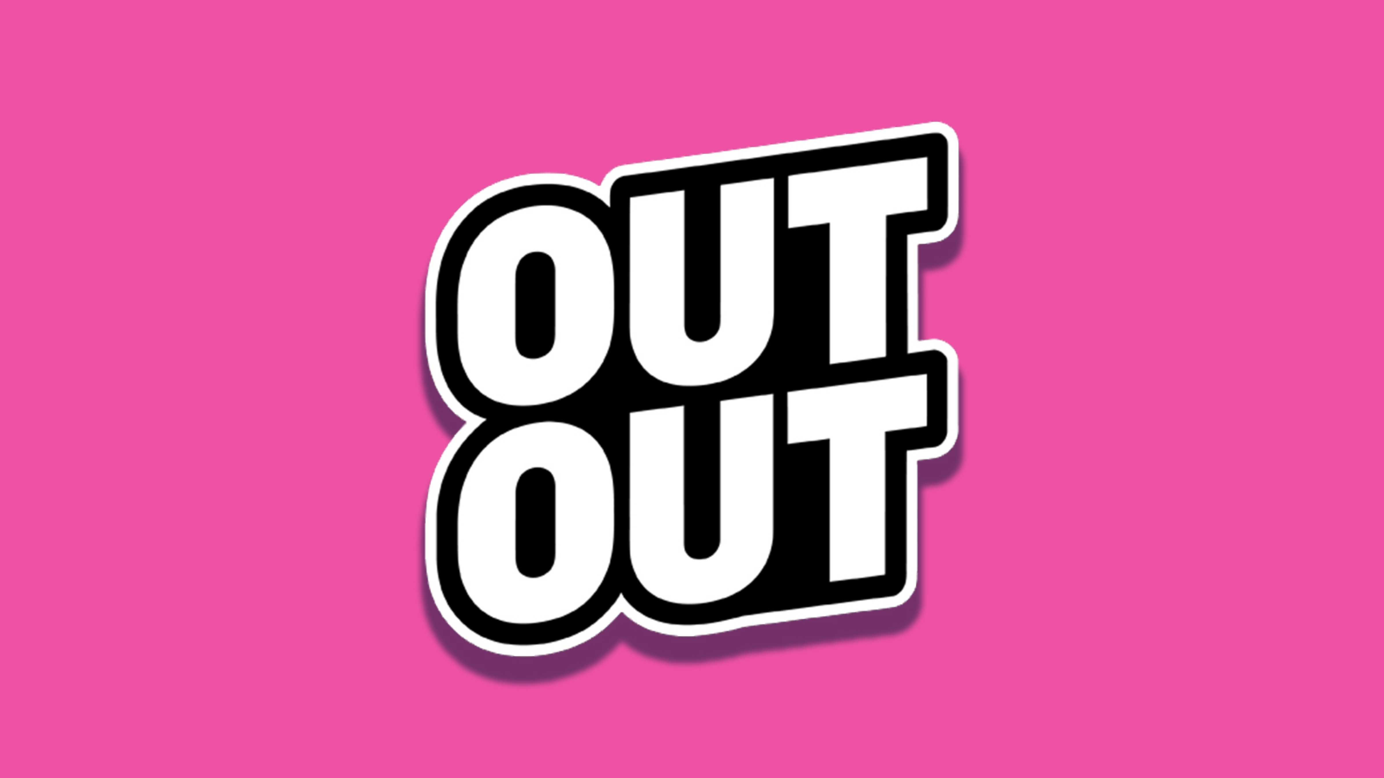 Out Out Watford | Event information and Tickets | Fatsoma
