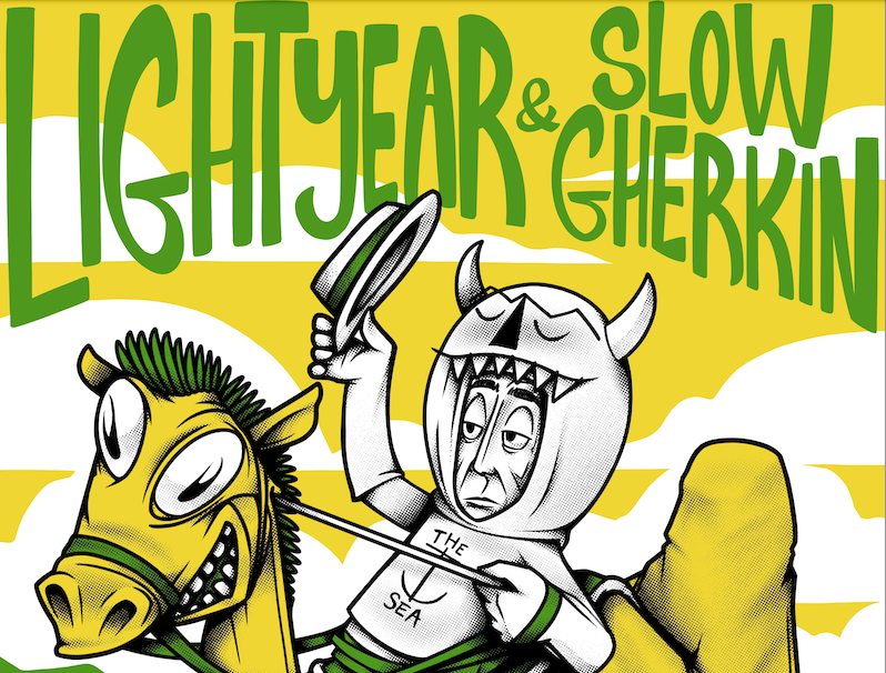 Lightyear + Slow Gherkin *EARLY EVENING SHOW*