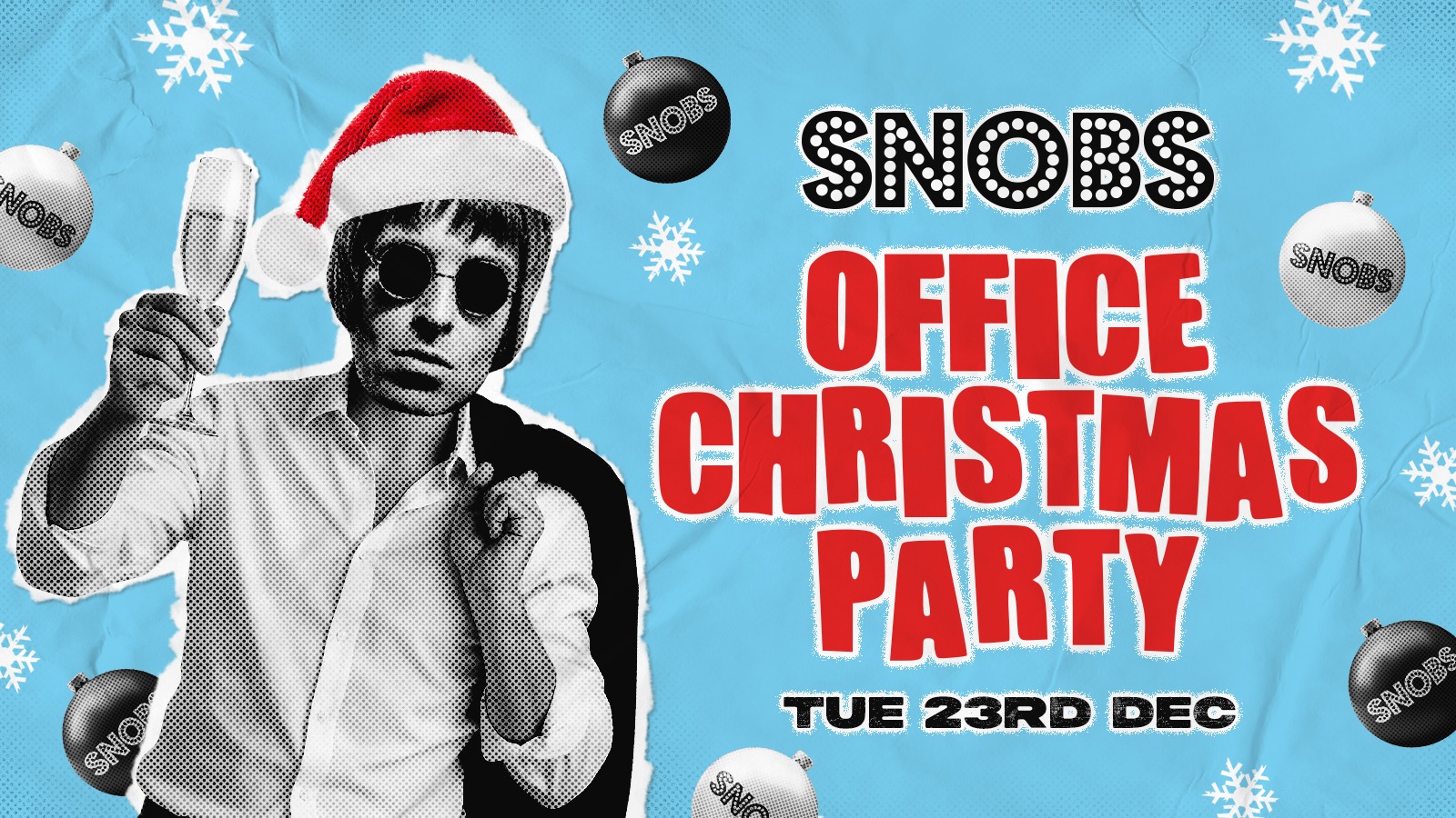 Snobs Office Christmas Party [TONIGHT] FREE ENTRY ALL NIGHT