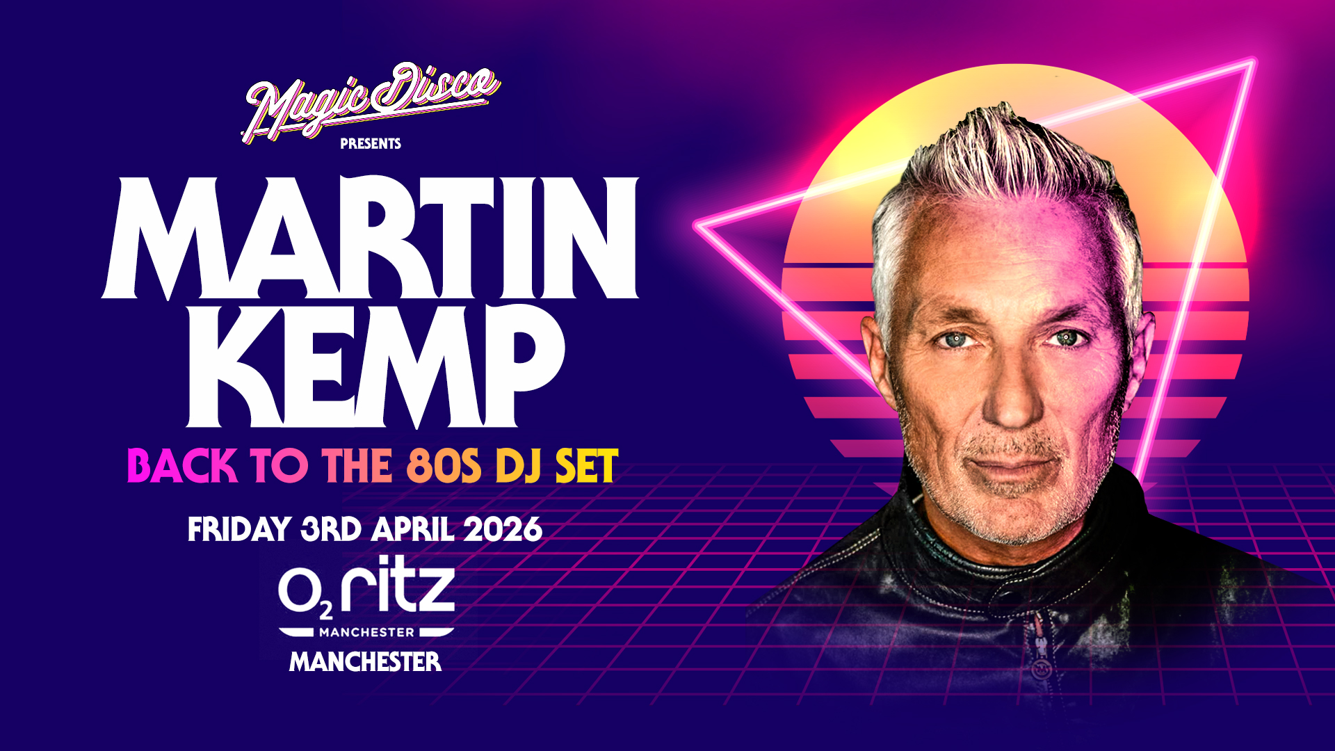 Martin Kemp Live DJ Set – Back To The 80’S – Manchester! [TICKETS ON SALE NOW!]