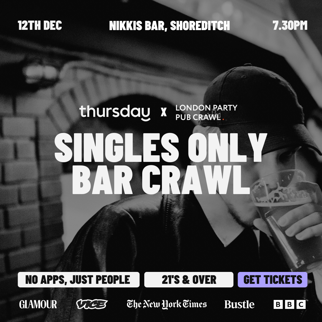 Friday | Singles Bar Crawl! (Shots included…) | Shoreditch