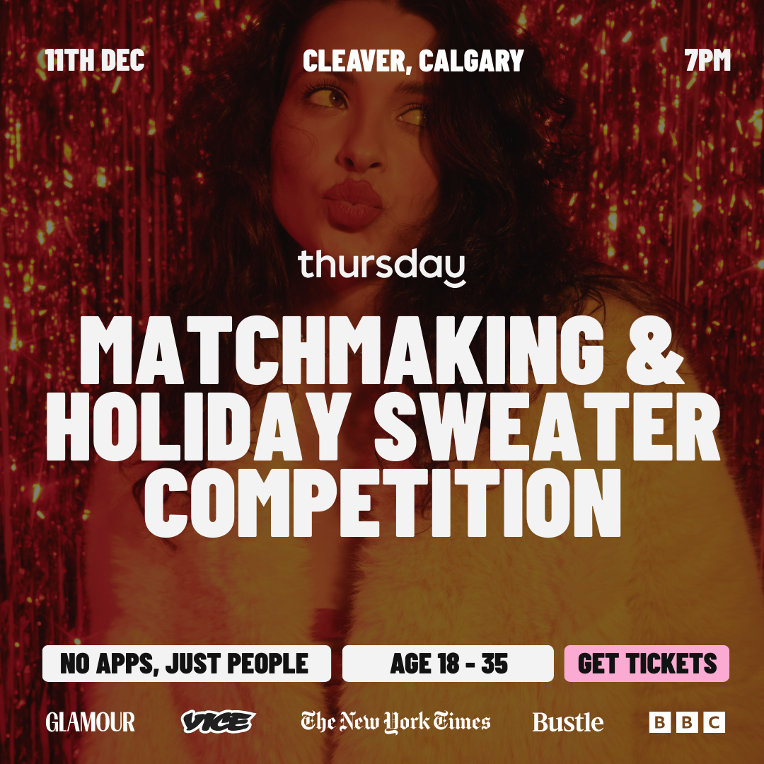 *CANCELLED* Thursday | Cleaver (Under 35 AI Matchmaking & Ugly Holiday Sweater Competition🧑‍🎄) | Calgary