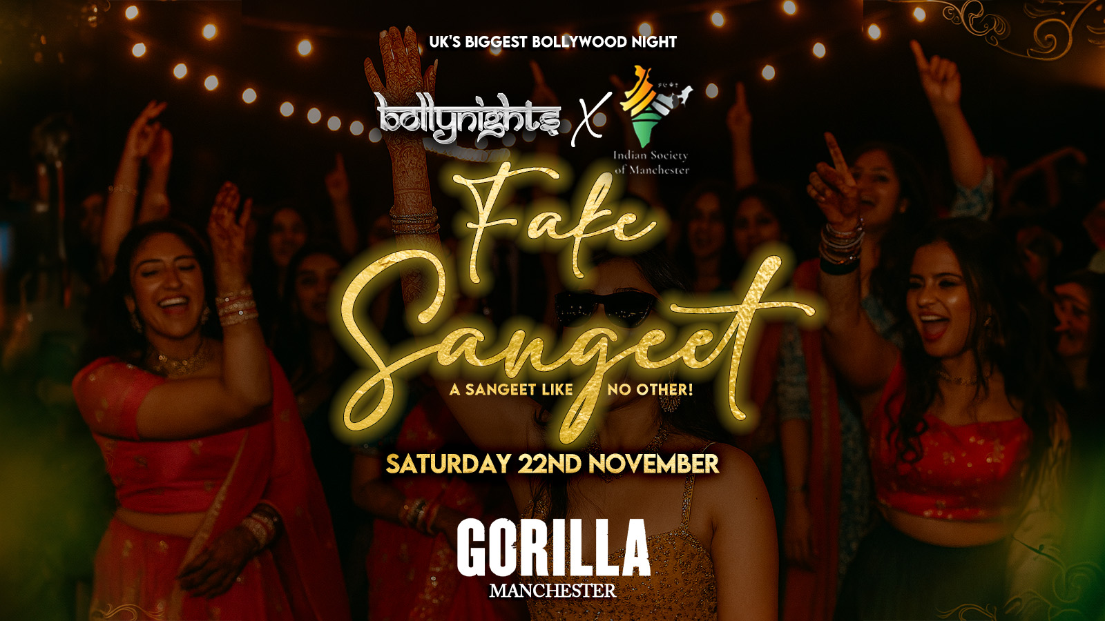 Bollynights Manchester – Fake Sangeet | Saturday 22nd November | Gorilla