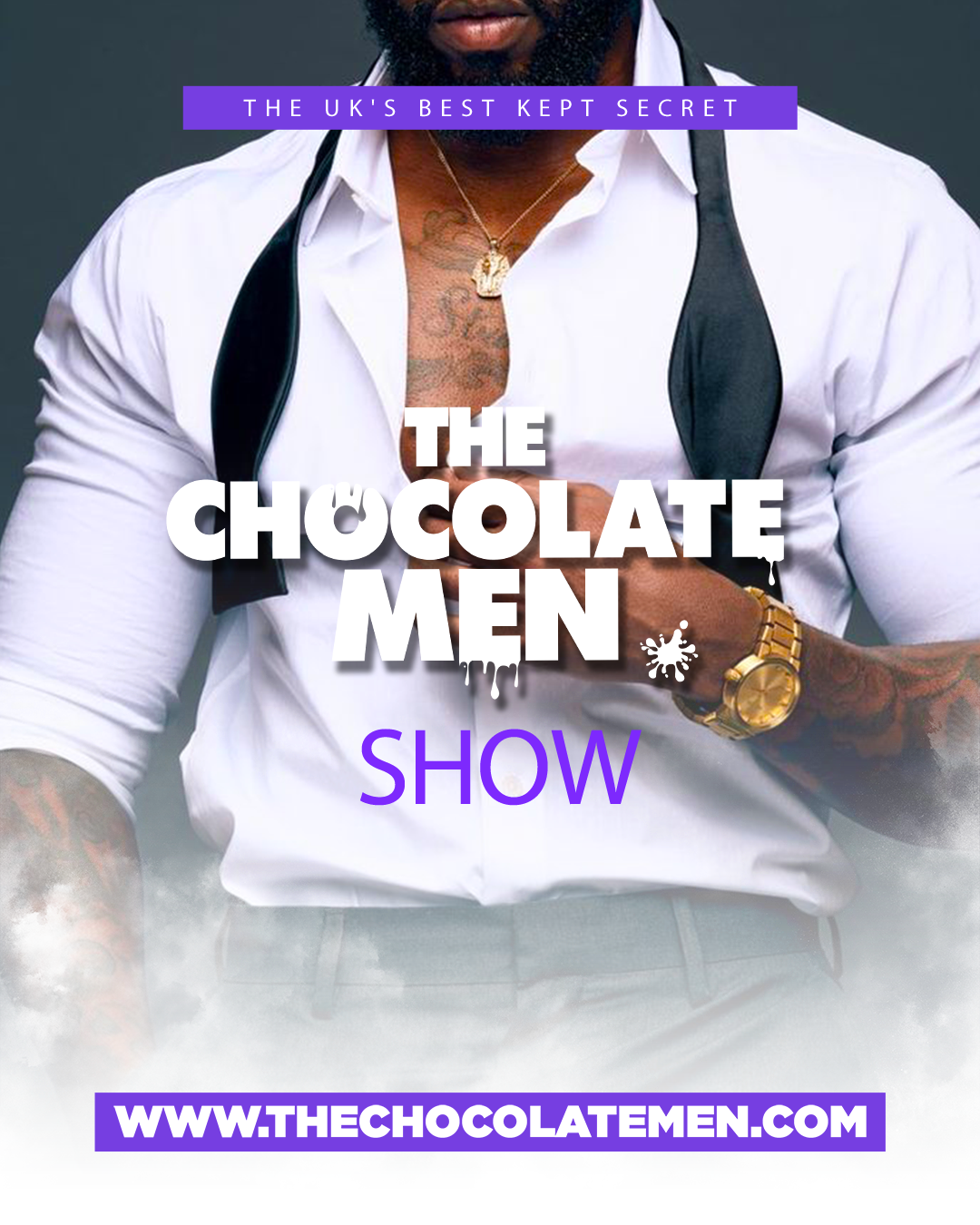 THE CHOCOLATE MEN 9th BIRTHDAY SHOW