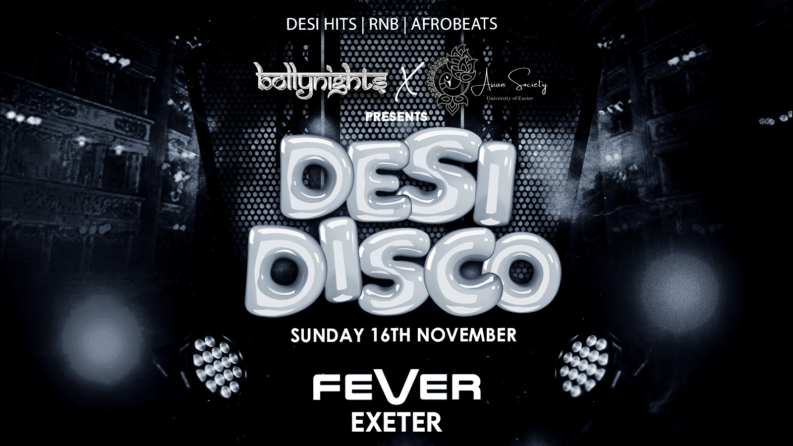 DESI DISCO EXETER | 16TH NOVEMBER | FEVER