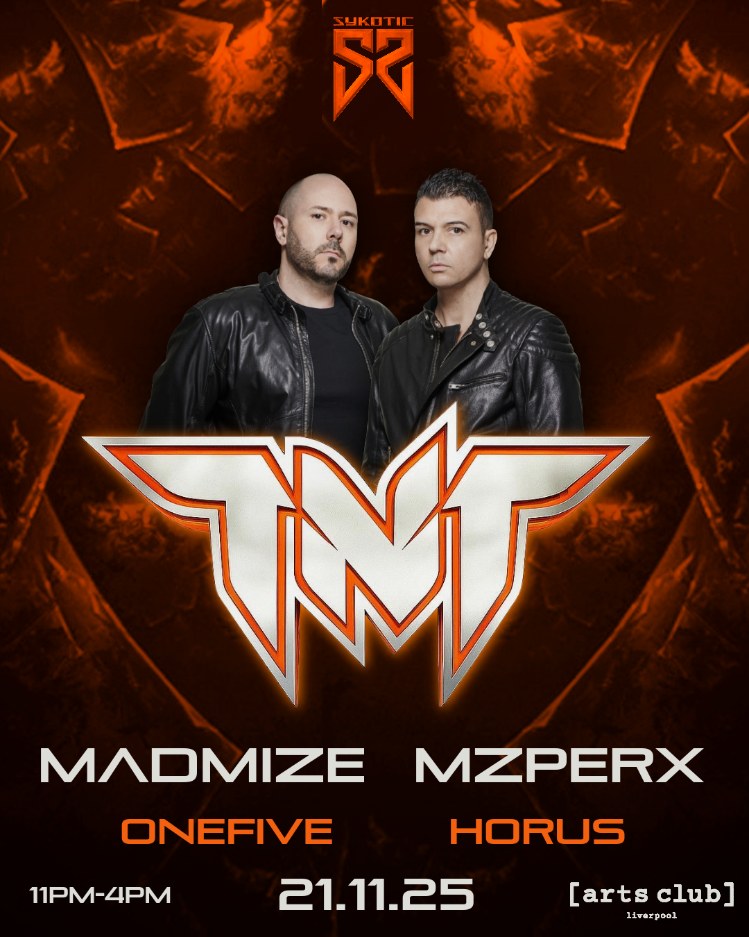 SYKOTIC Presents: TNT