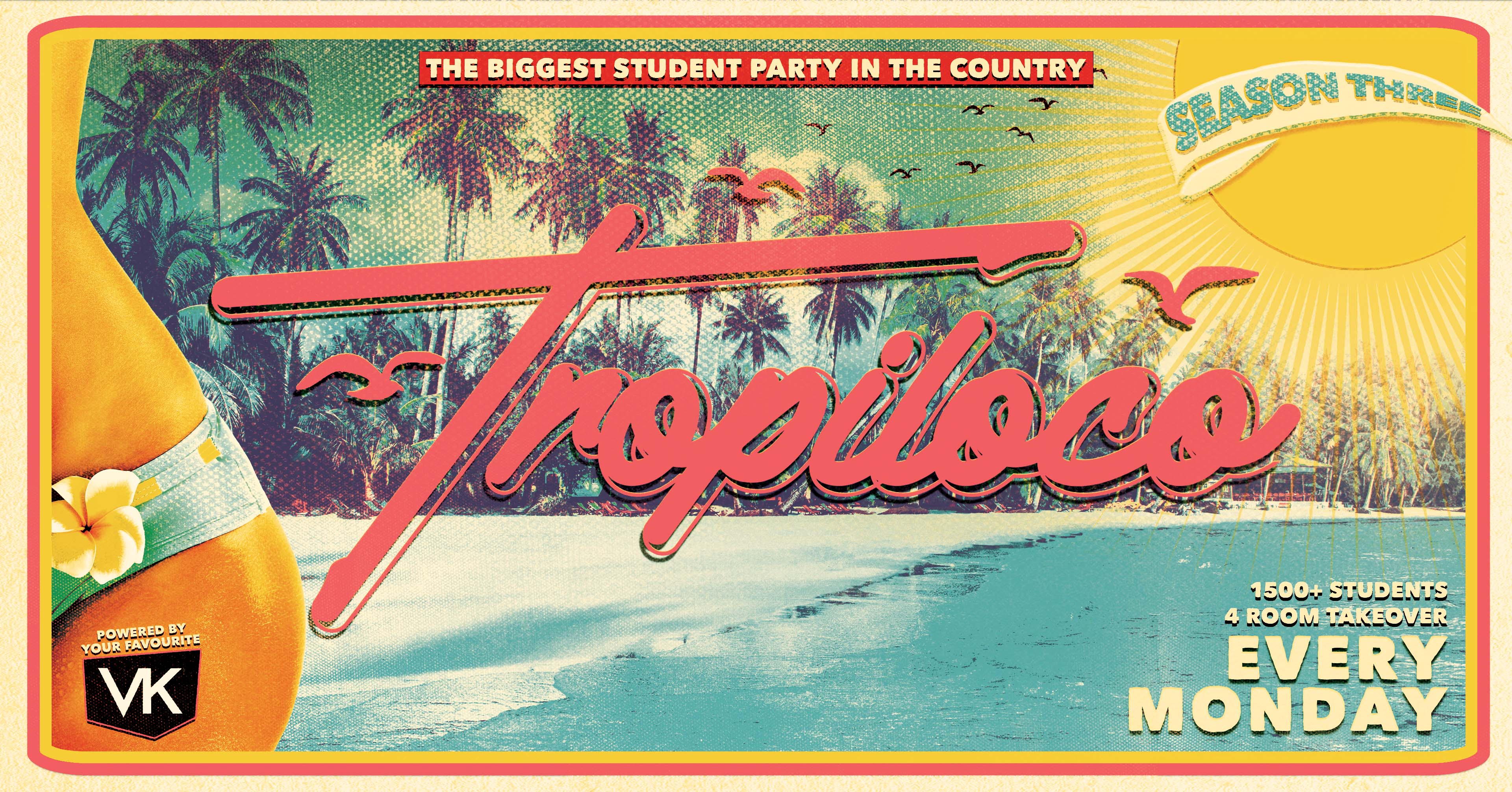 ☀️🌴 TROPILOCO LIVERPOOL – THE OFFICIAL STUDENT PARTNER OF VK 🌴☀️ 4 ROOMS OF HIGH ENERGY HITS – THE UK’S BIGGEST STUDENT PARTY BRAND // EVERY MONDAY @ BAABAR 🚀