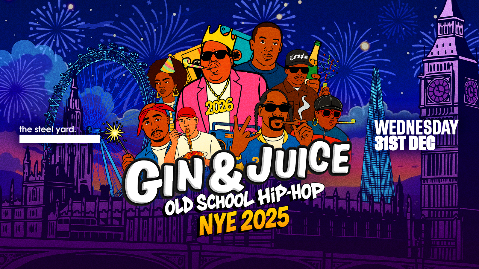 GIN & JUICE – OLD SCHOOL HIP-HOP NYE 2025 🎉🎉 – ALMOST SOLD OUT 🔥
