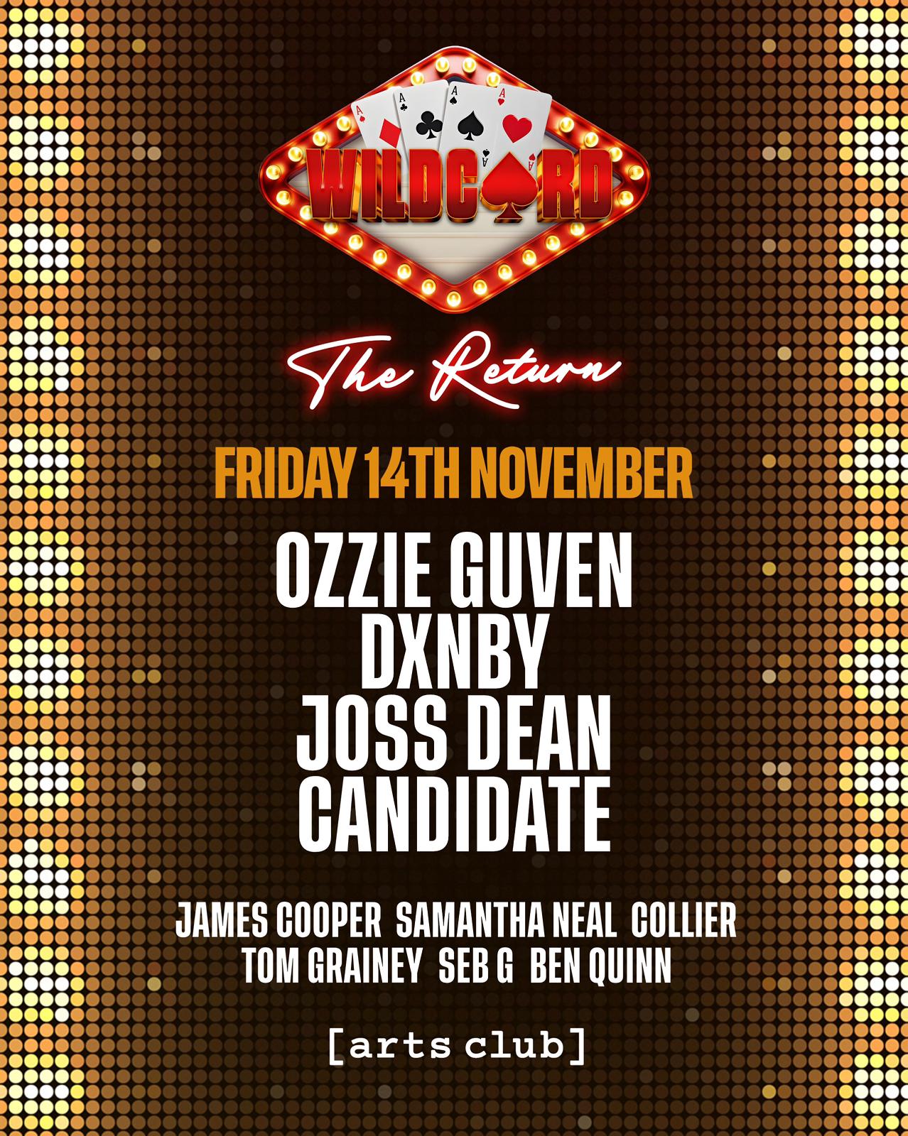 Wildcard Liverpool – OZZIE GUVEN, DXNBY, JOSS DEAN & more