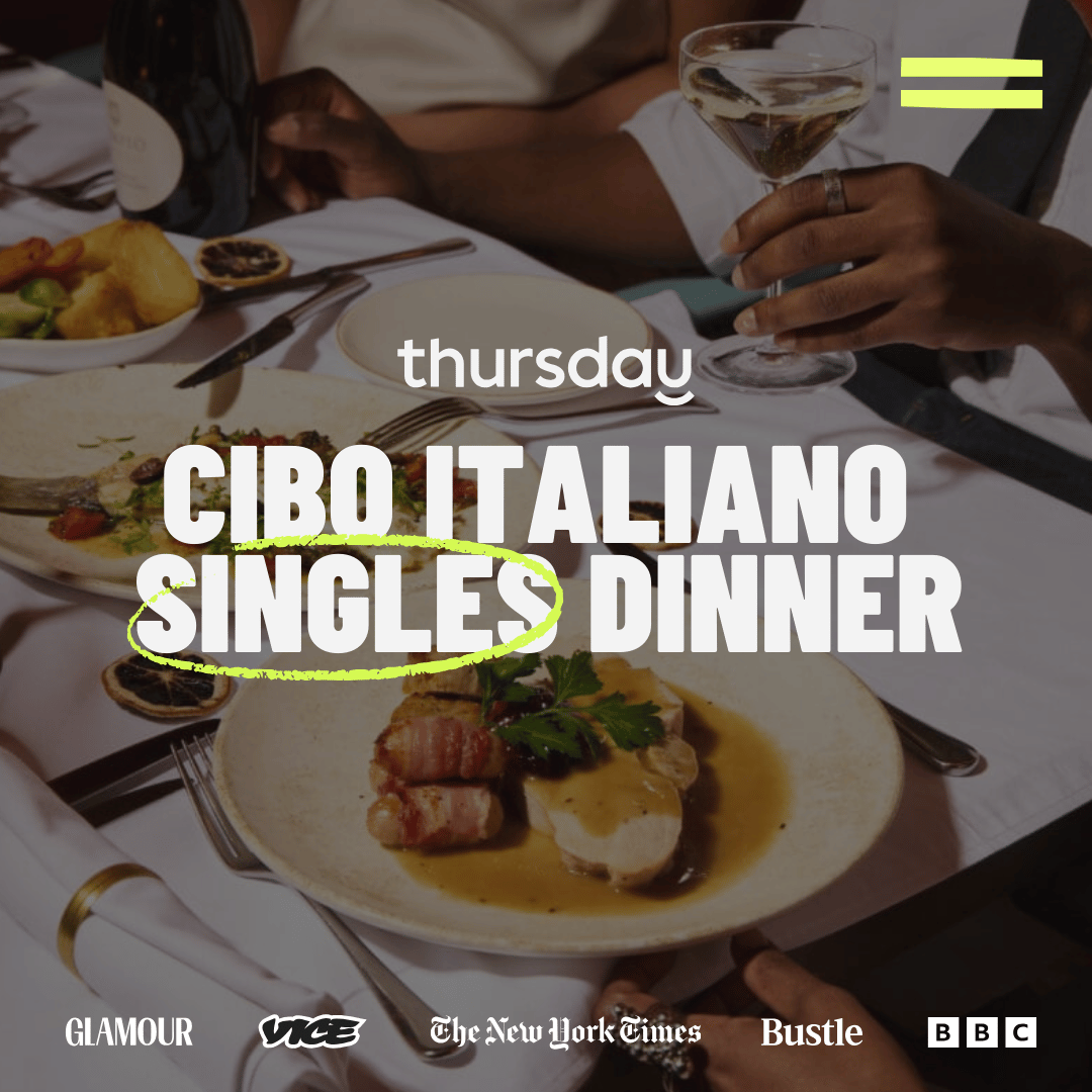 Wednesday | Cibo Italiano Singles Dinner (35-45) | Tower Bridge