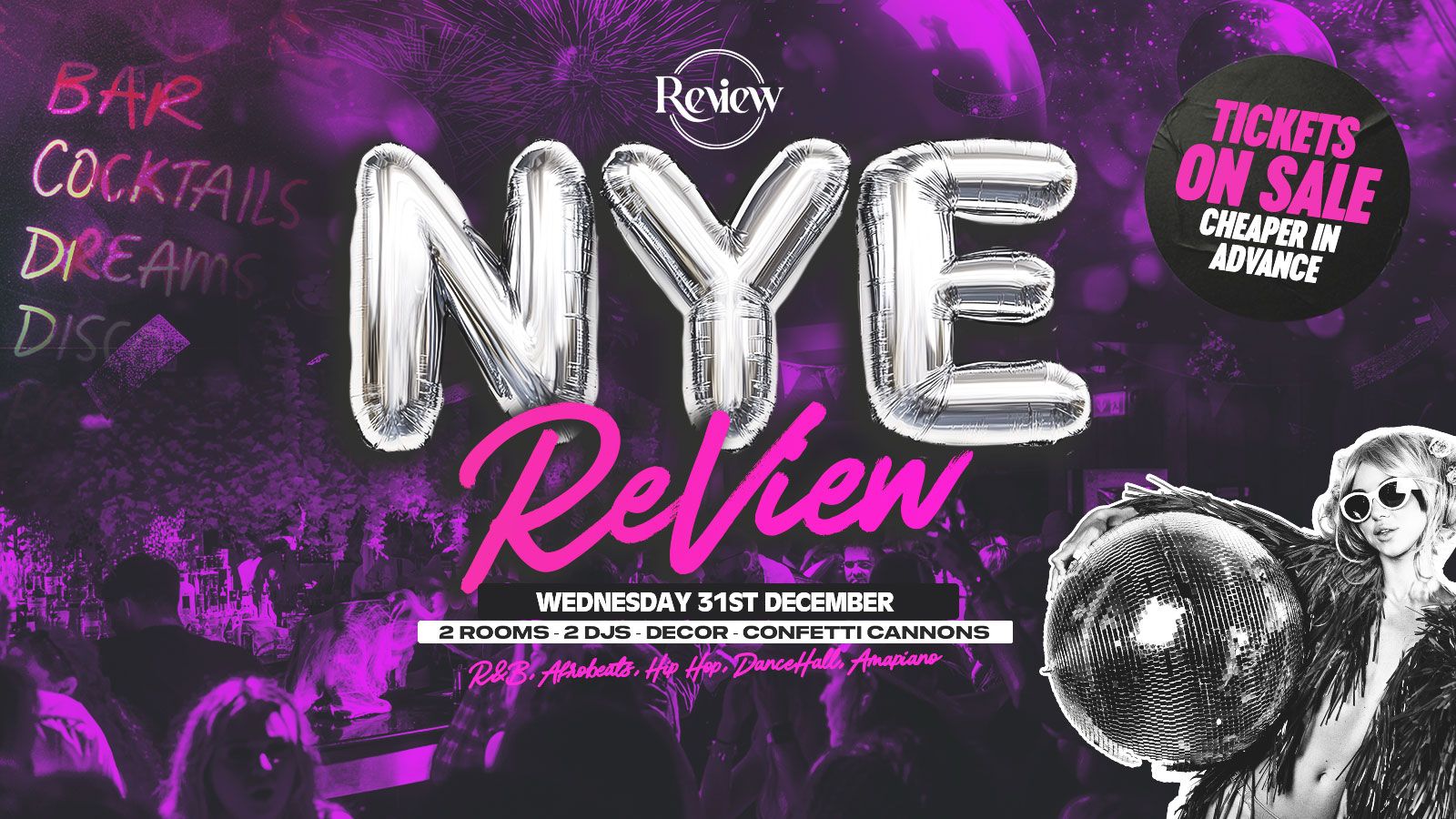 NYE at ReView | 2 Rooms | 3 DJ’s – Bring in 2026 with your favourite people