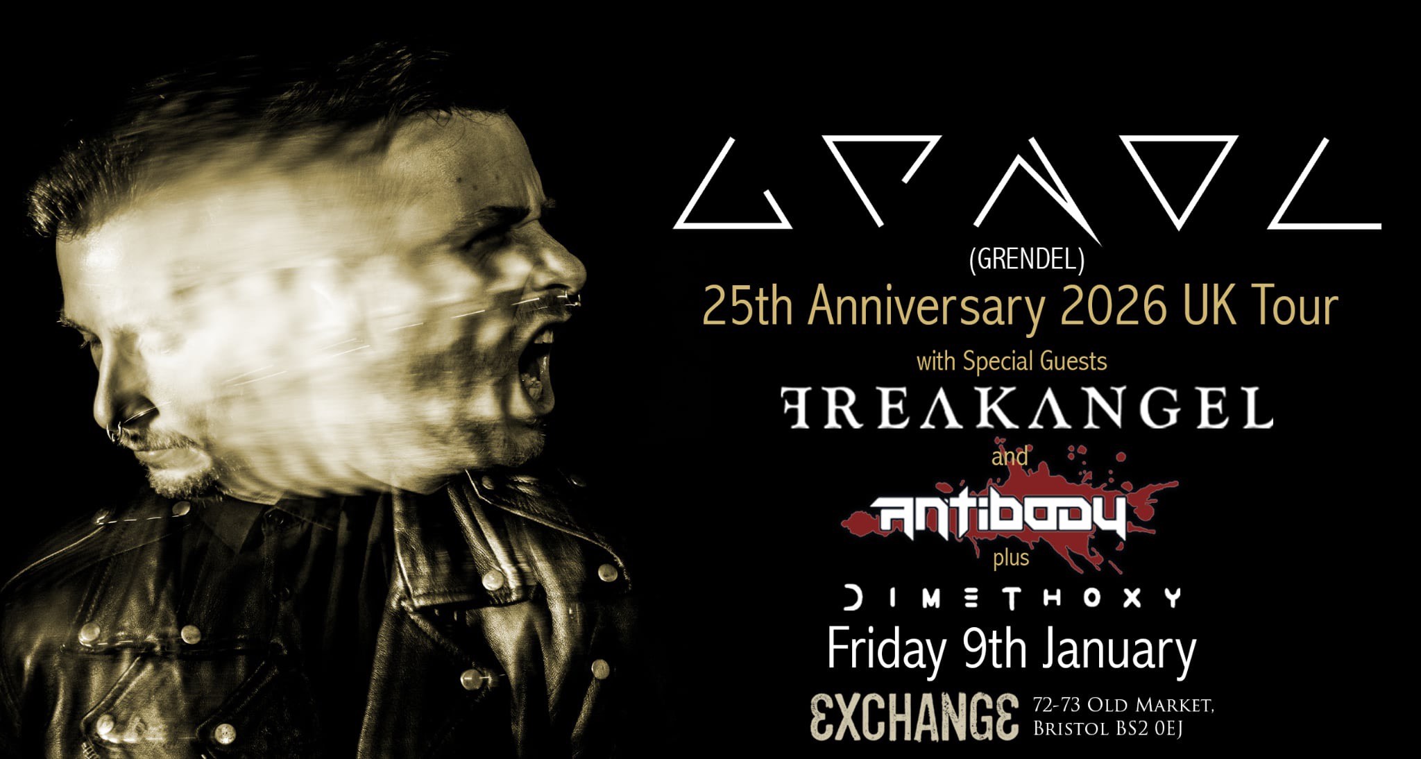 GRENDEL 25th Anniversary 2026 UK Tour +  FREAKANGEL + ANTIBODY  &  DIMETHOXY