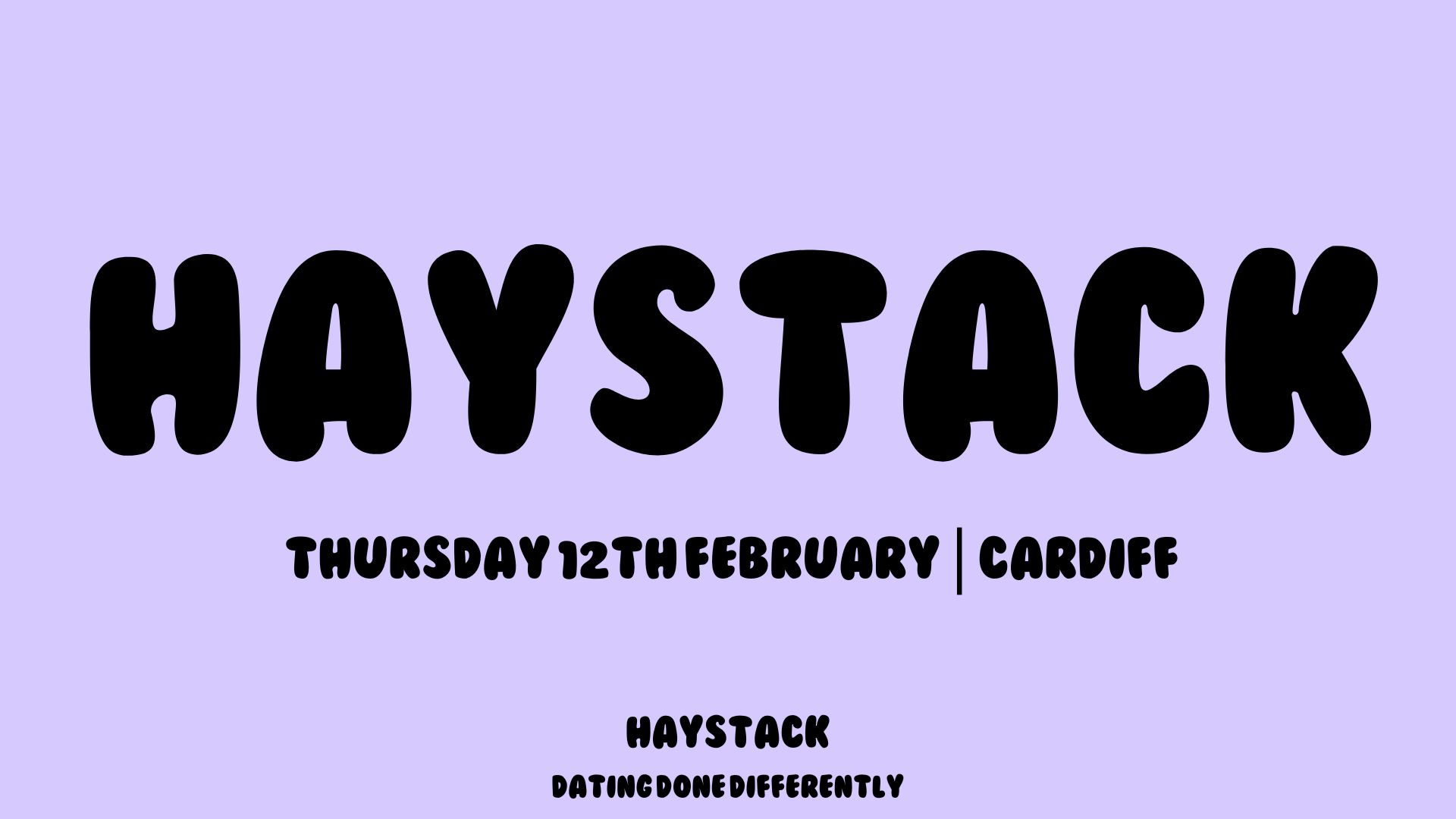 HAYSTACK DATING | CARDIFF GOLF FANG | THURSDAY 12TH FEBRUARY