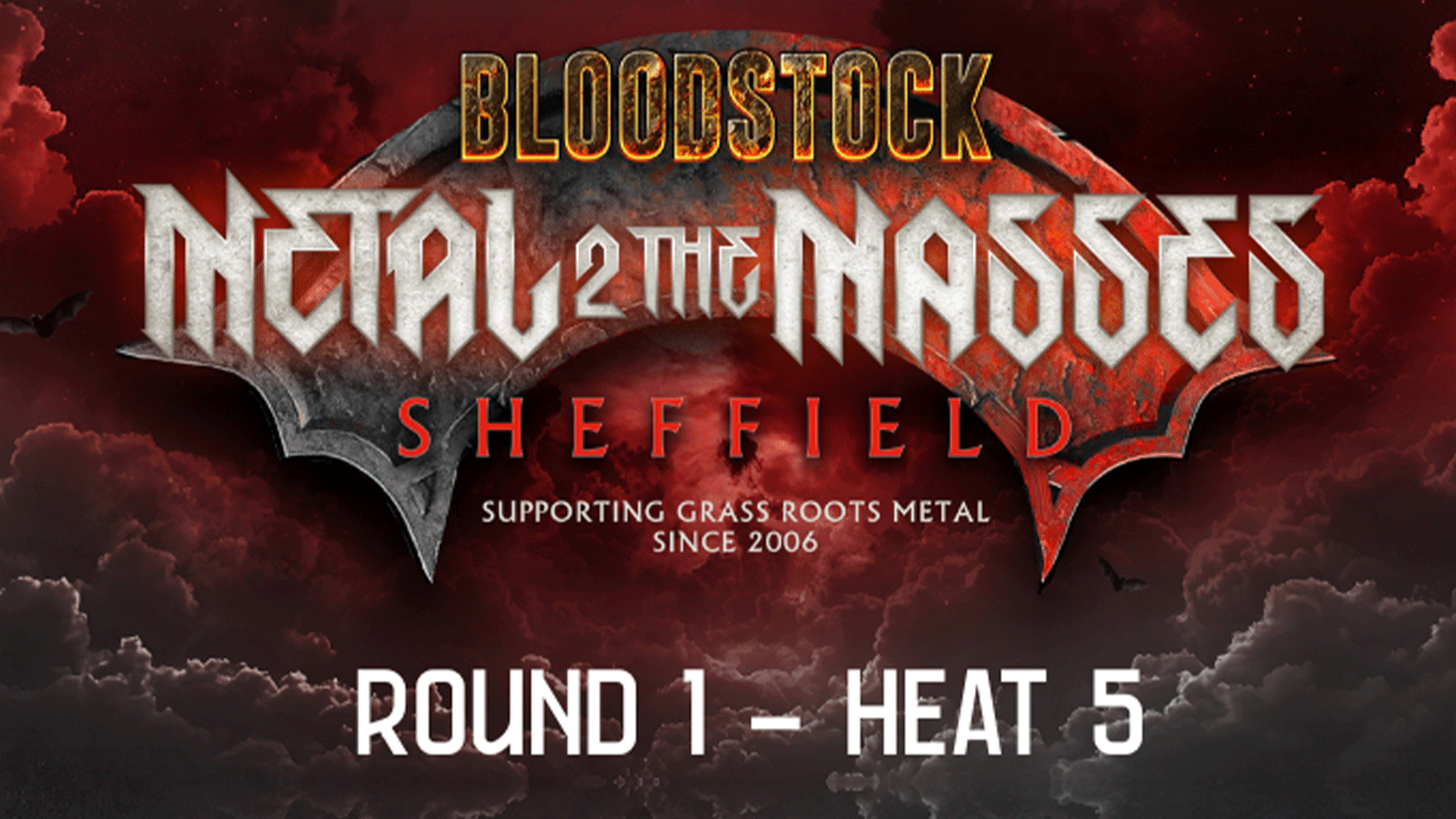 Metal 2 The Masses | Round 1 Heat 5