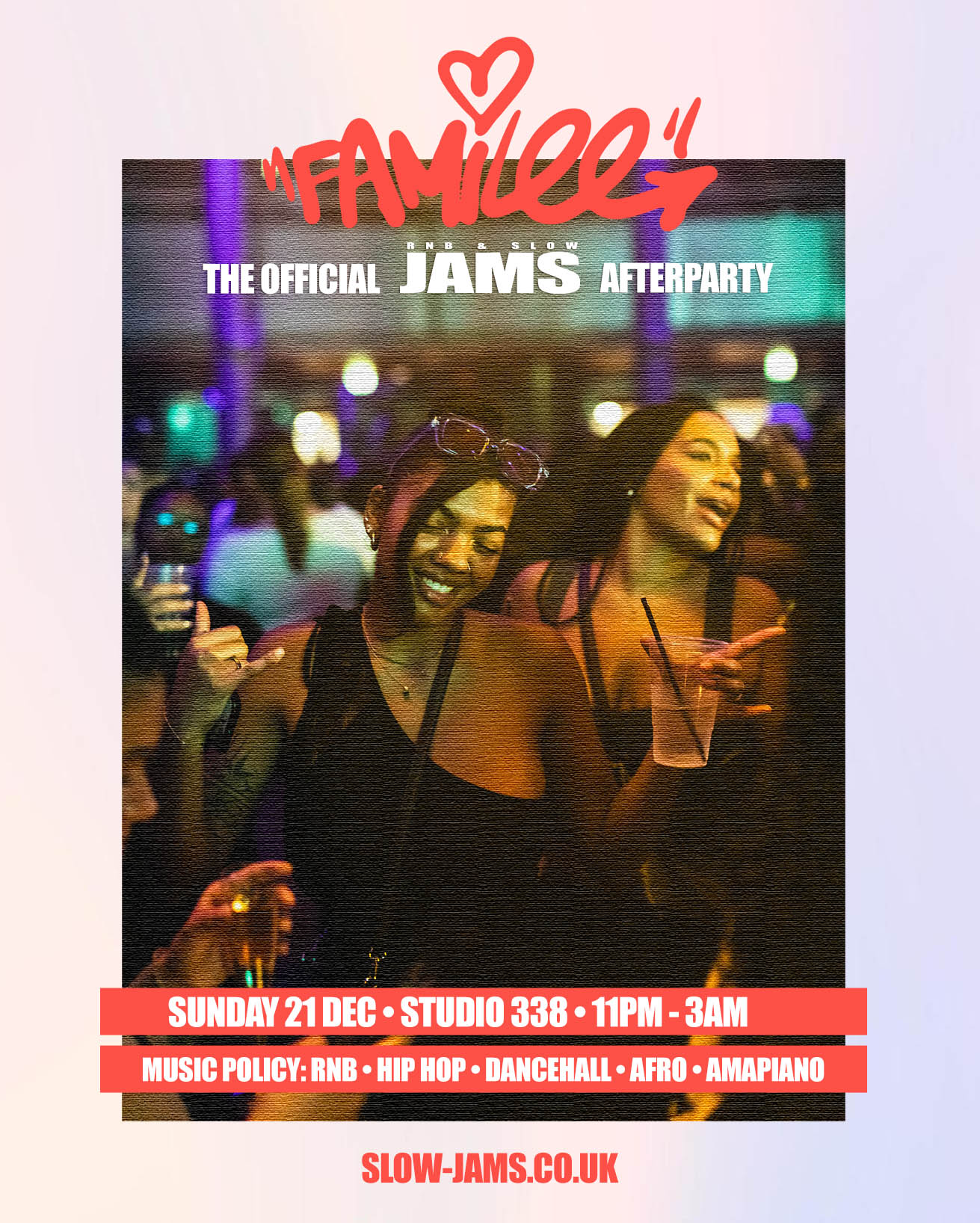 Tonight – THE OFFICIAL RNB & SLOW JAMS O2 AFTER PARTY presented by FAMILEE