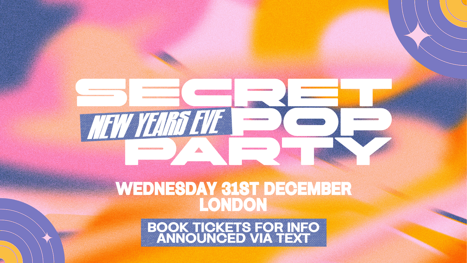 Secret NYE Pop Party 2025 – Venue Announced!