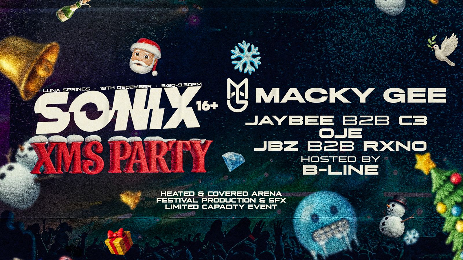 Sonix Xms Party 2025 w/ Macky Gee 16+