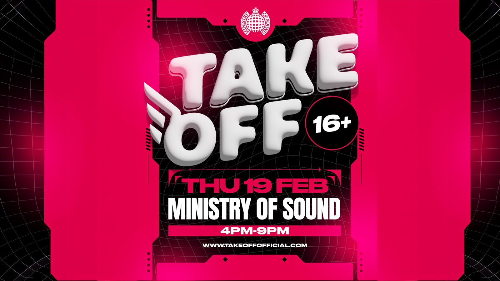 Take Off 16+ ❤️ VALENTINES RAVE ❤️ Ministry of Sound