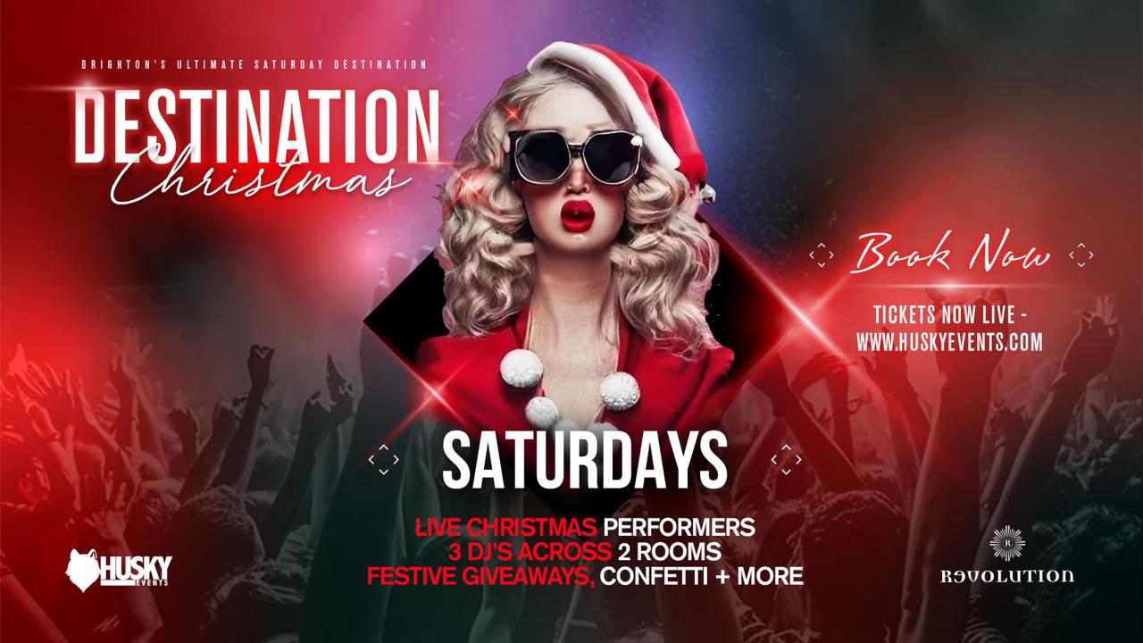 Destination Saturdays x Revolution Brighton ➤ Final Destination of 2025