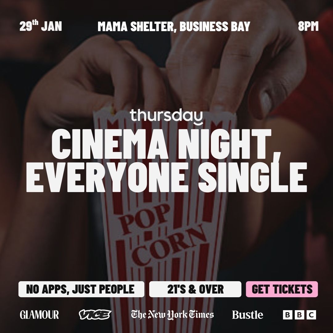 SINGLES CINEMA NIGHT | THURSDAY | MAMA SHELTER | BUSINESS BAY