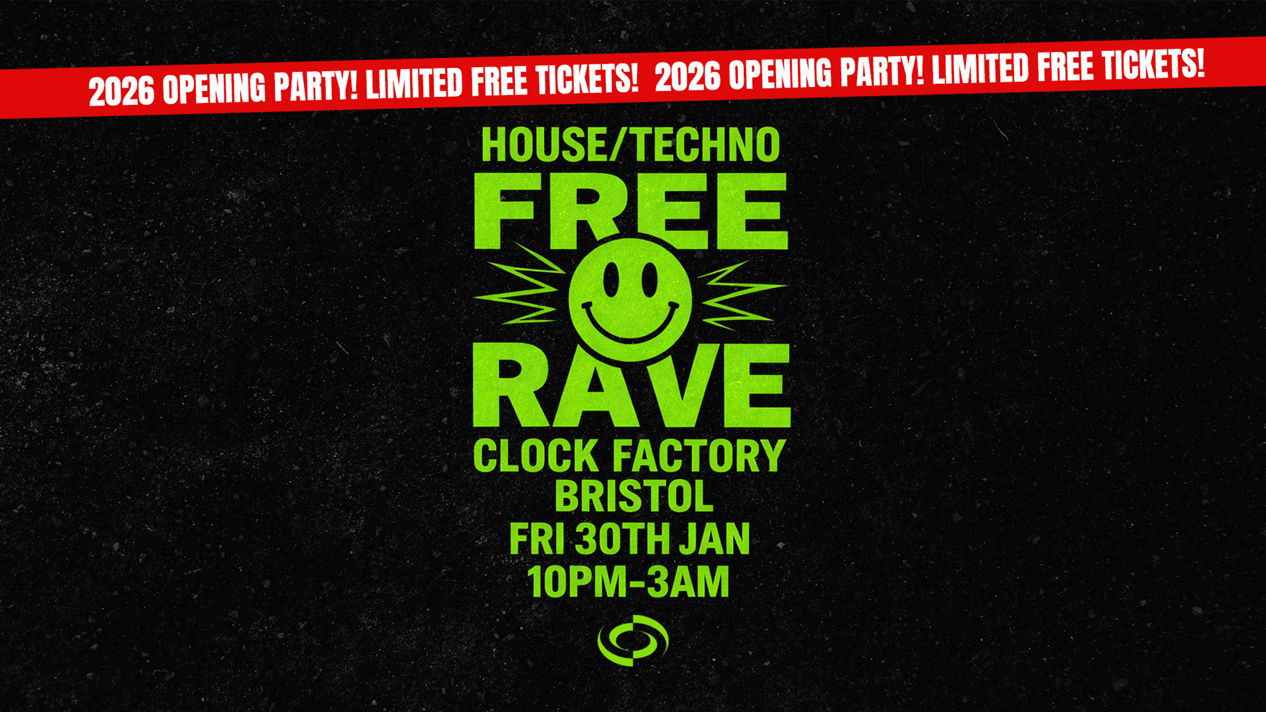 Bristol’s House/Techno FREE RAVE! [2026 Opening Party]