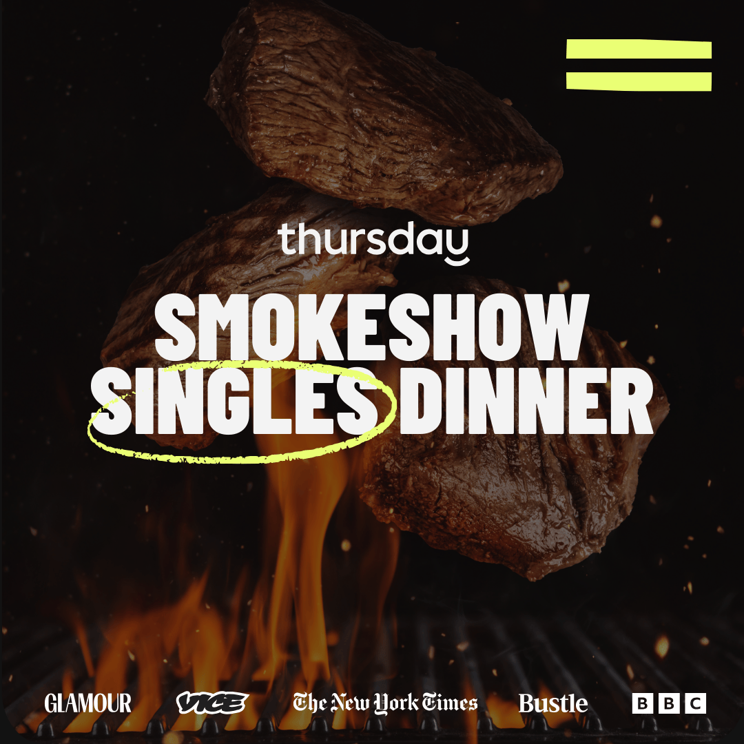 CANCELLED Wednesday | Smokeshow Singles Dinner (24-34) | Mission District