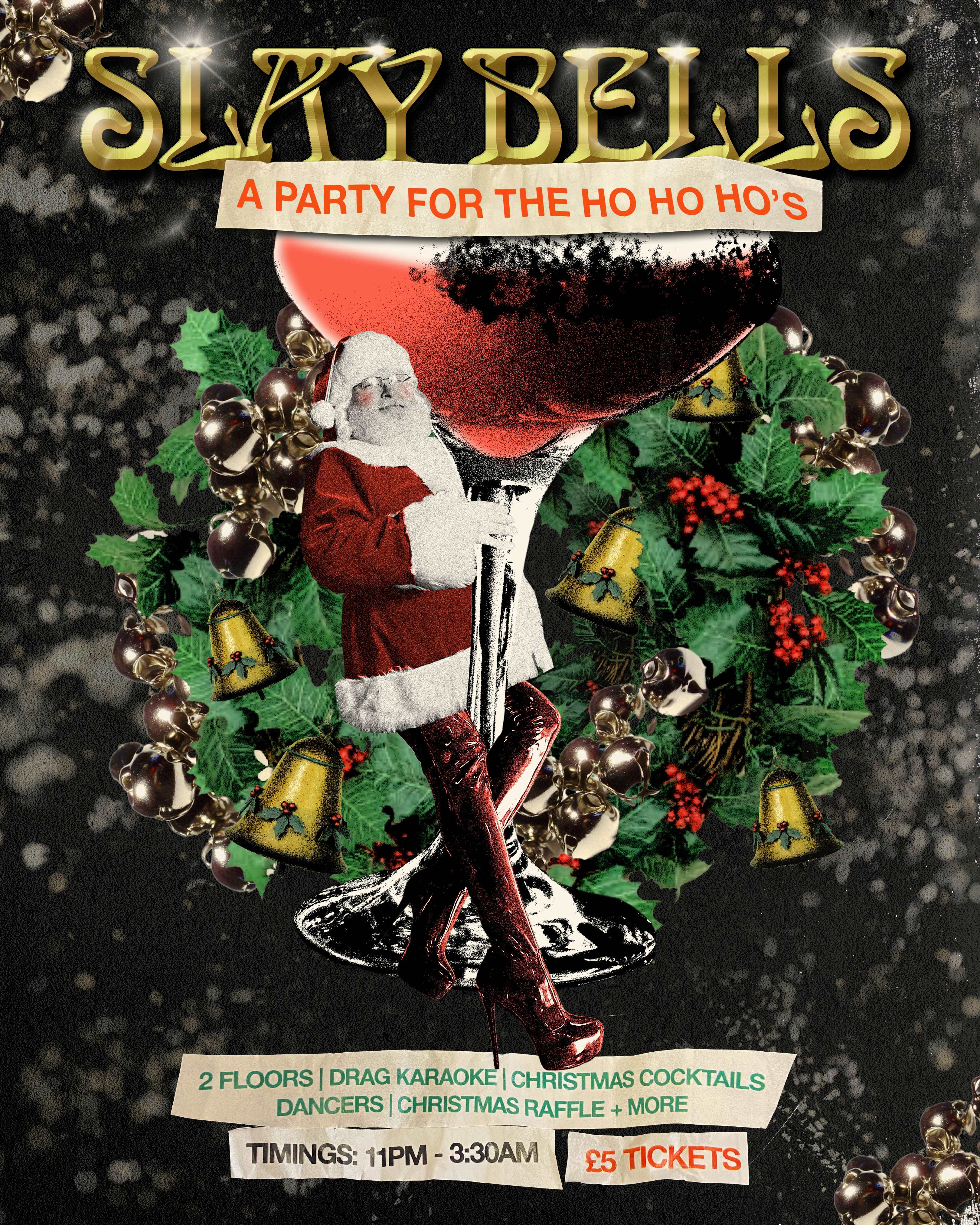 Slay Bells Christmas Party + Drag Karaoke