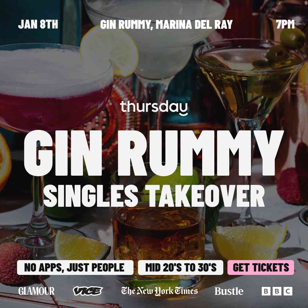 Thursday | Gin Rummy | Los Angeles