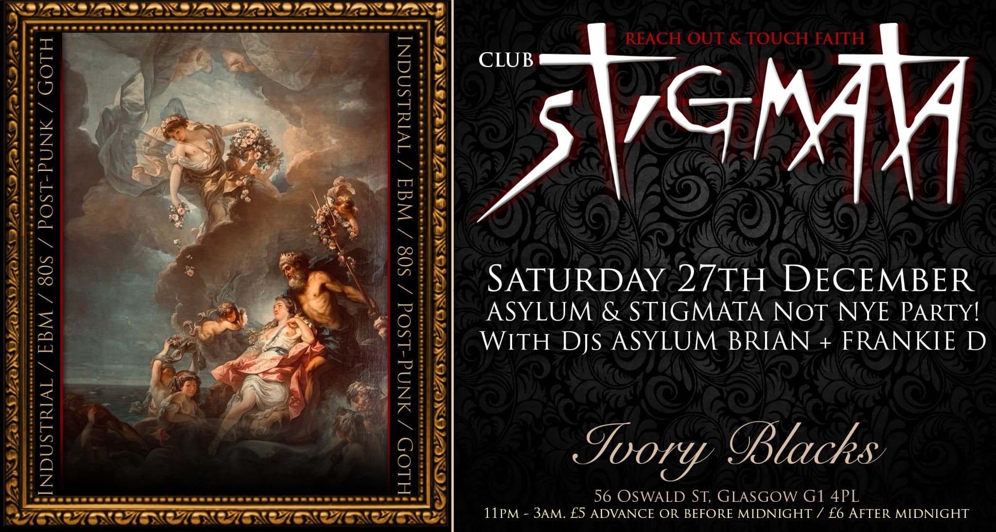 CLUB STIGMATA & ASYLUM CLUB Not NYE Party Sat 27th Dec!