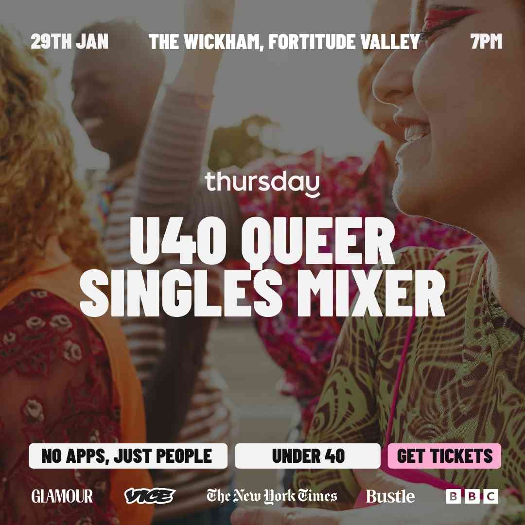 Thursday | Queer Singles Mixer @ The Wickham (U40) | Fortitude Valley
