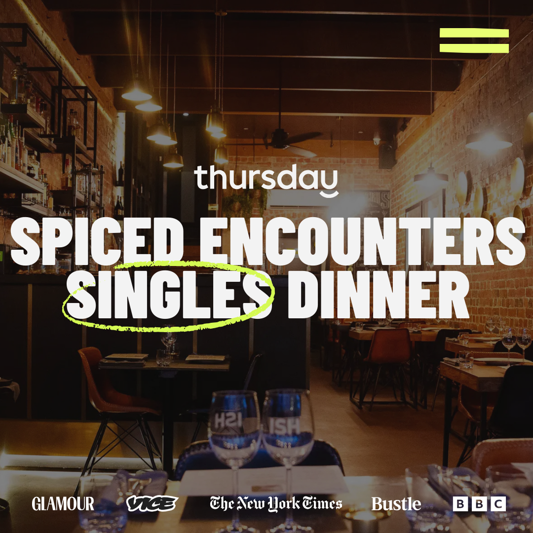 Wednesday | Spiced Encounters Singles Dinner (30–40) | Ish Restaurant