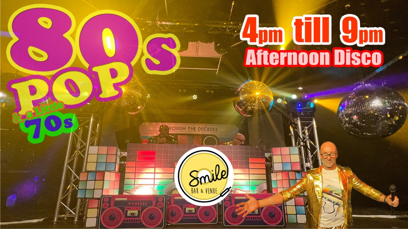70’s & 80S ALL OUT AFTERNOON DISCO