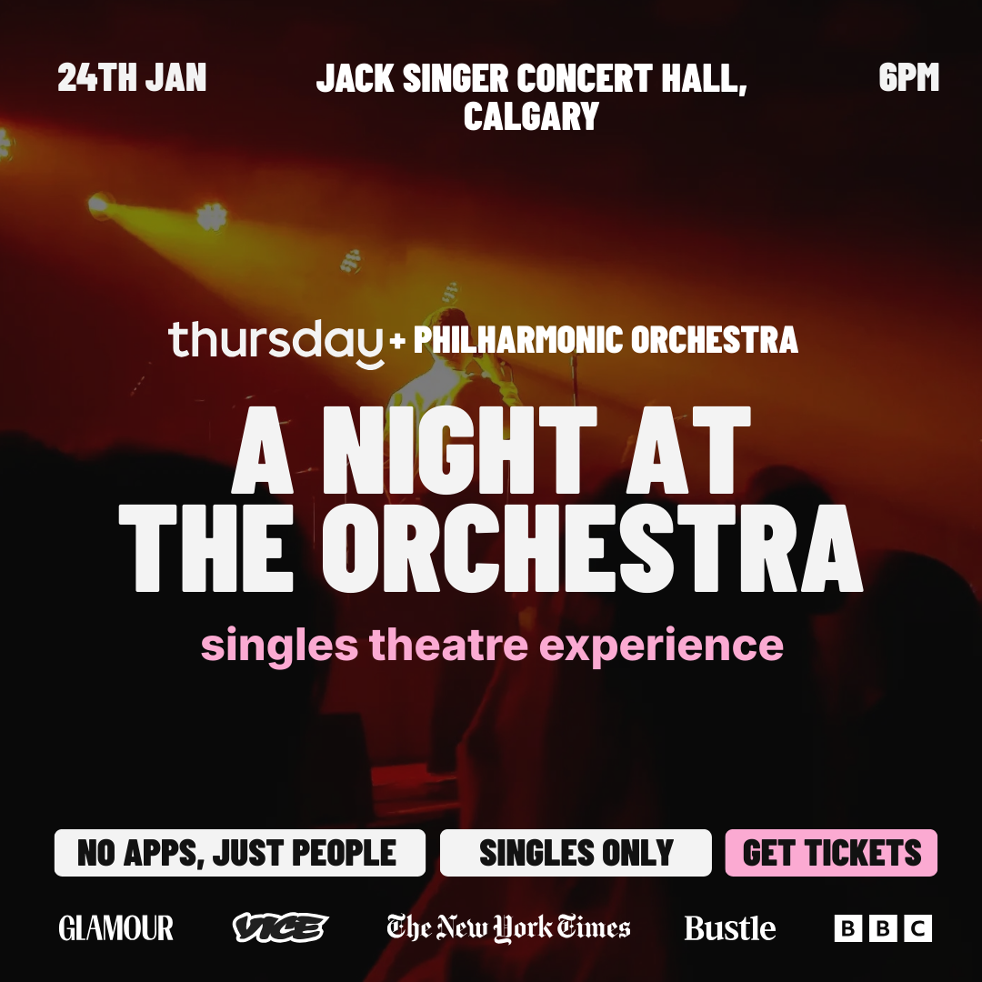 Saturday | Philharmonic Orchestra X Thursday (It Takes Two) | Calgary