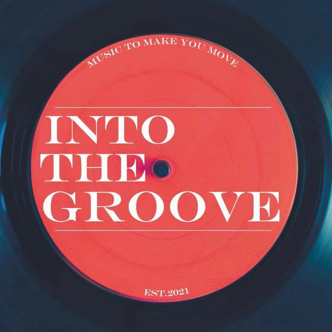 INTO THE GROOVE