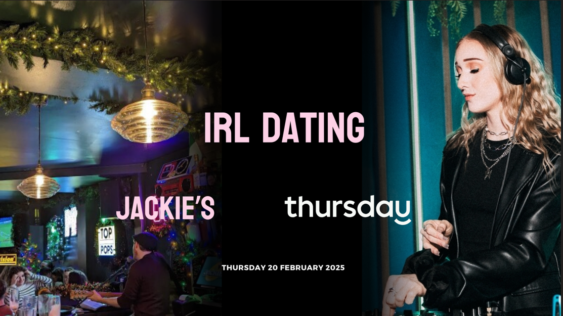 Thursday | Jackie’s | Dublin