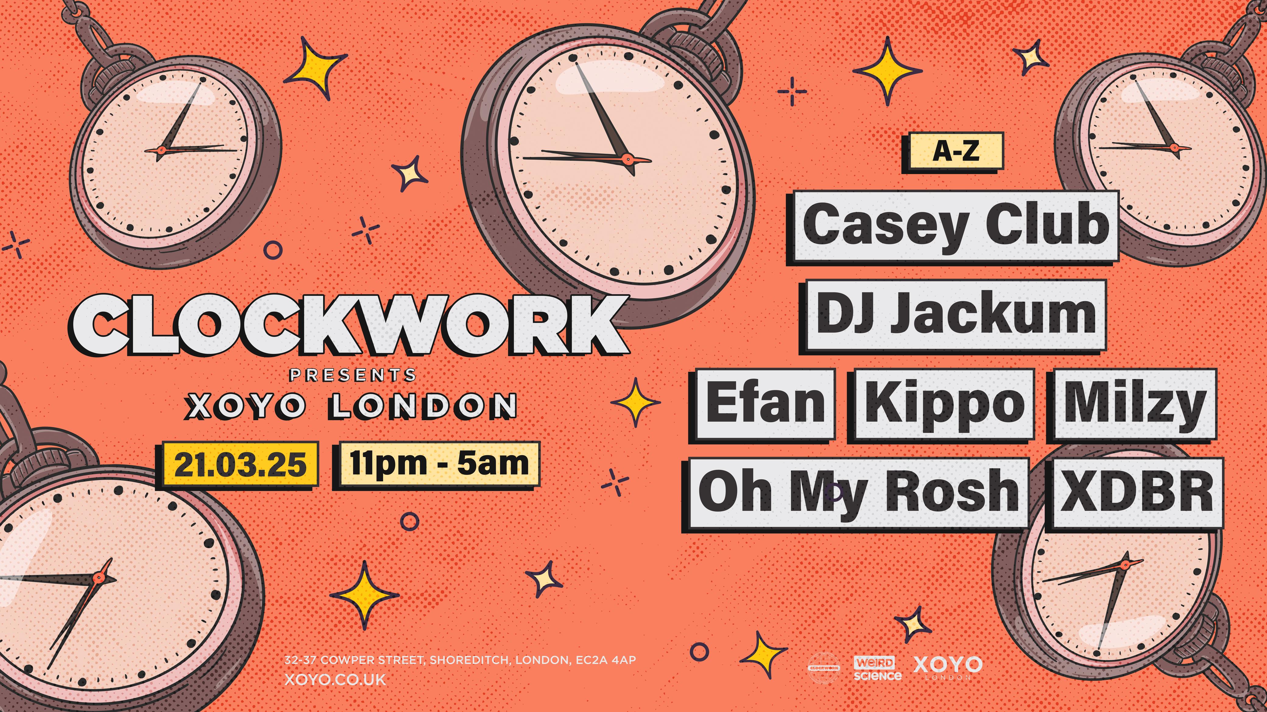 Clockwork Presents : DJ Jackum, Efan + More! / 140 / UKG