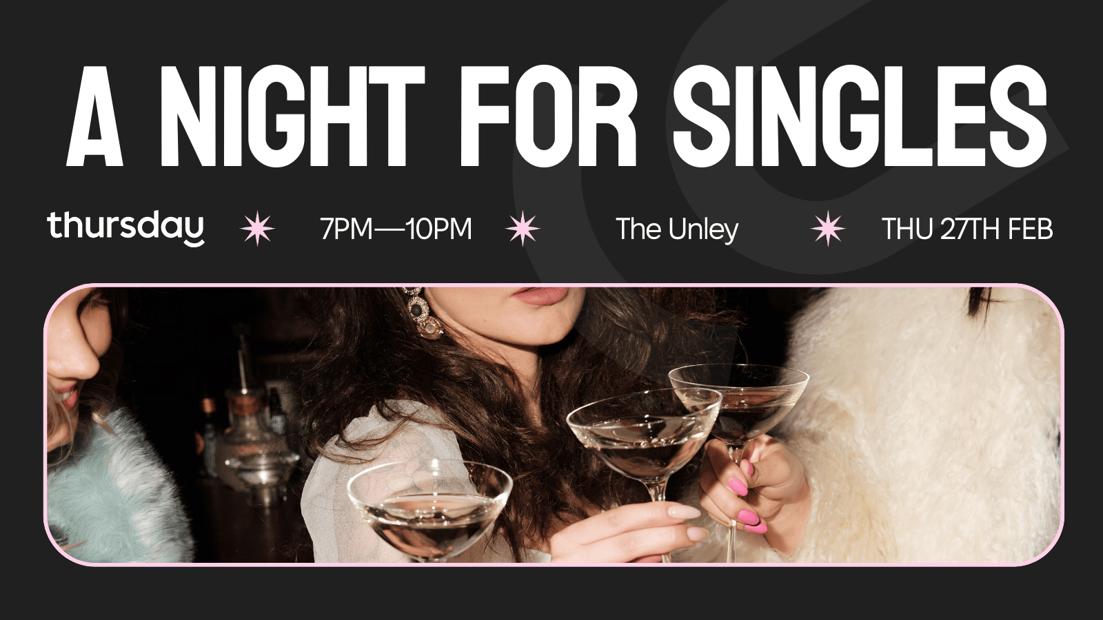 Thursday | The Unley 25-45  | Adelaide
