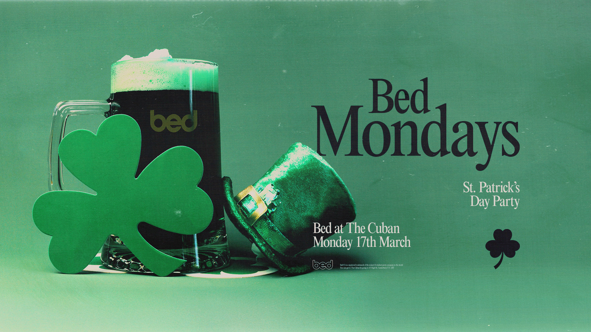 Bed Mondays – St Patrick’s Day [tickets on the door]