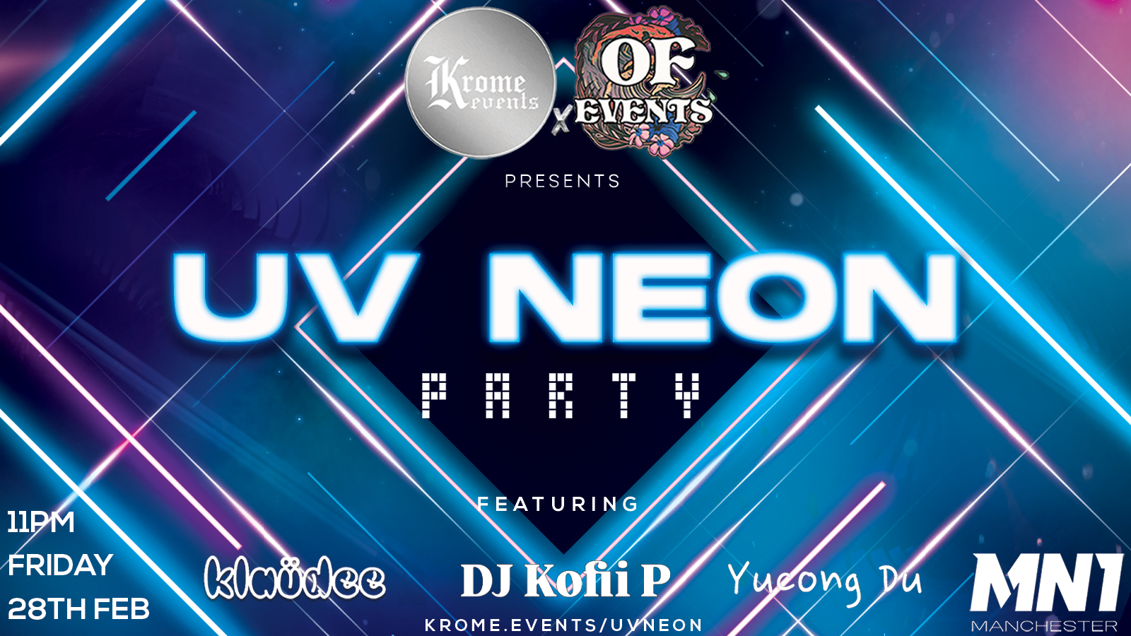 Krome Events x OF Events Presents: UV Neon Party