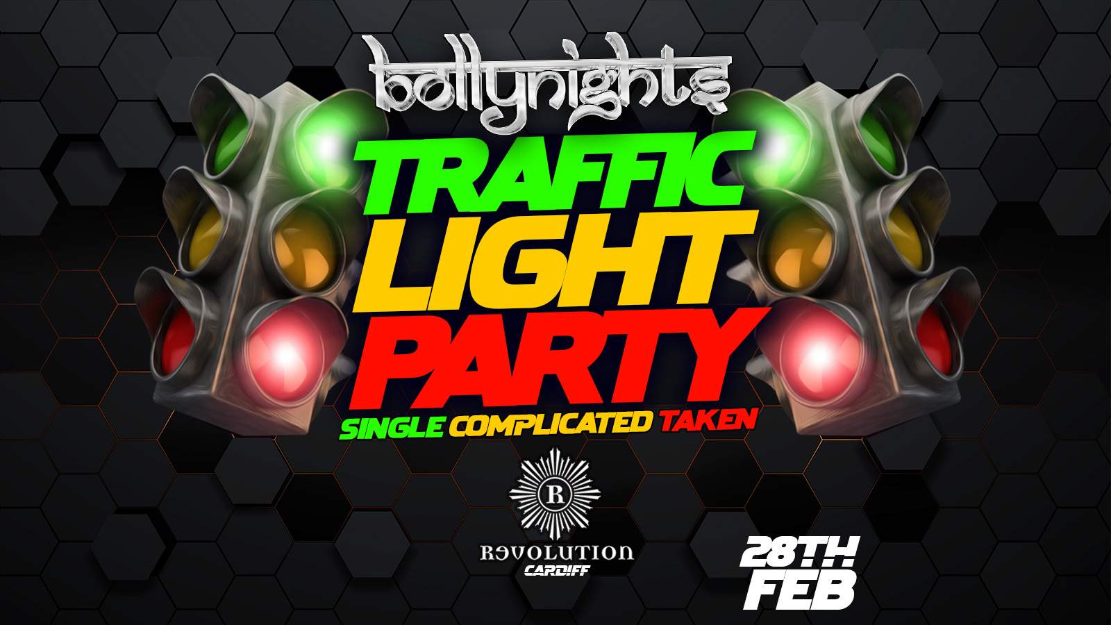 Bollynights Cardiff – Traffic Light Party🚦 | Friday 28th February | Revolution Cardiff