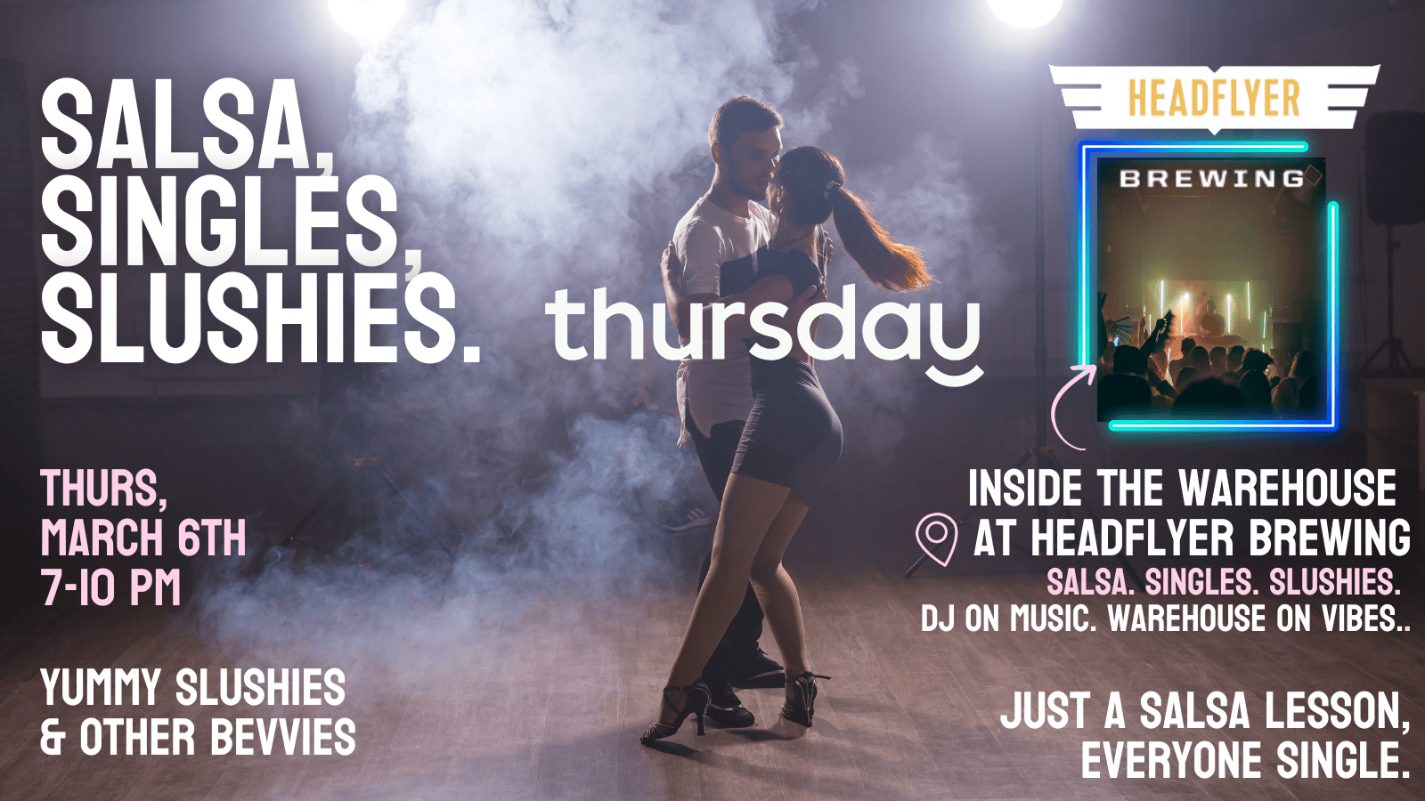 Thursday | Singles Salsa Lesson & Mixer | Headflyer Brewing Warehouse