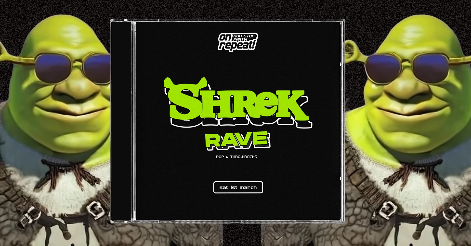 SHREK RAVE∙ Canterbury *5 £7 TICKETS LEFT*
