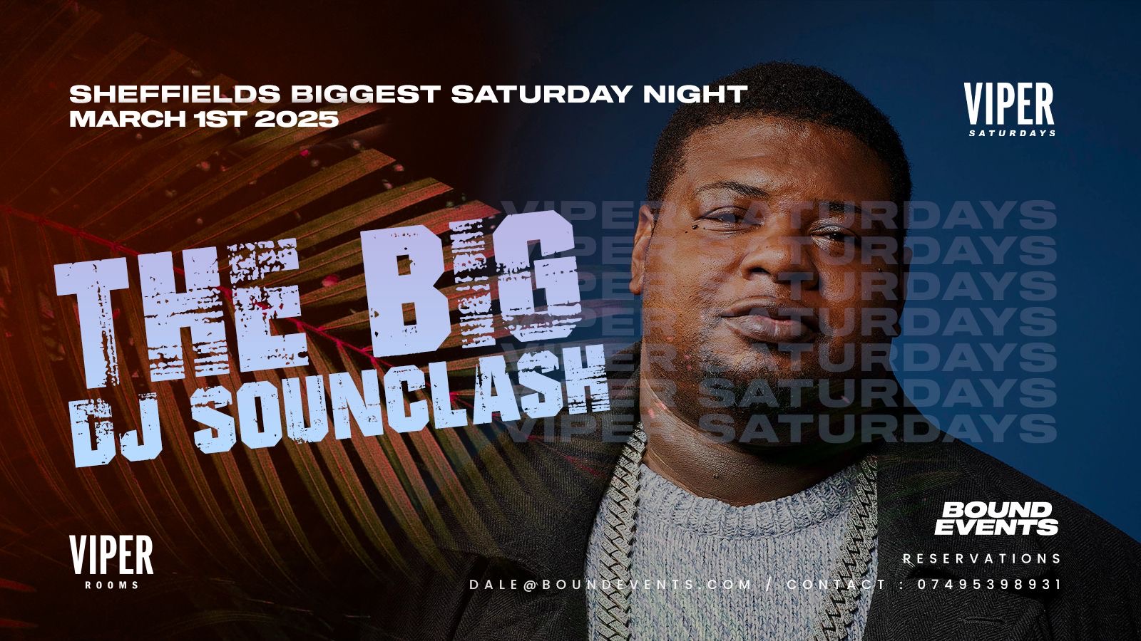 Viper Saturday – The BIG DJ Soundclash – Bound Events
