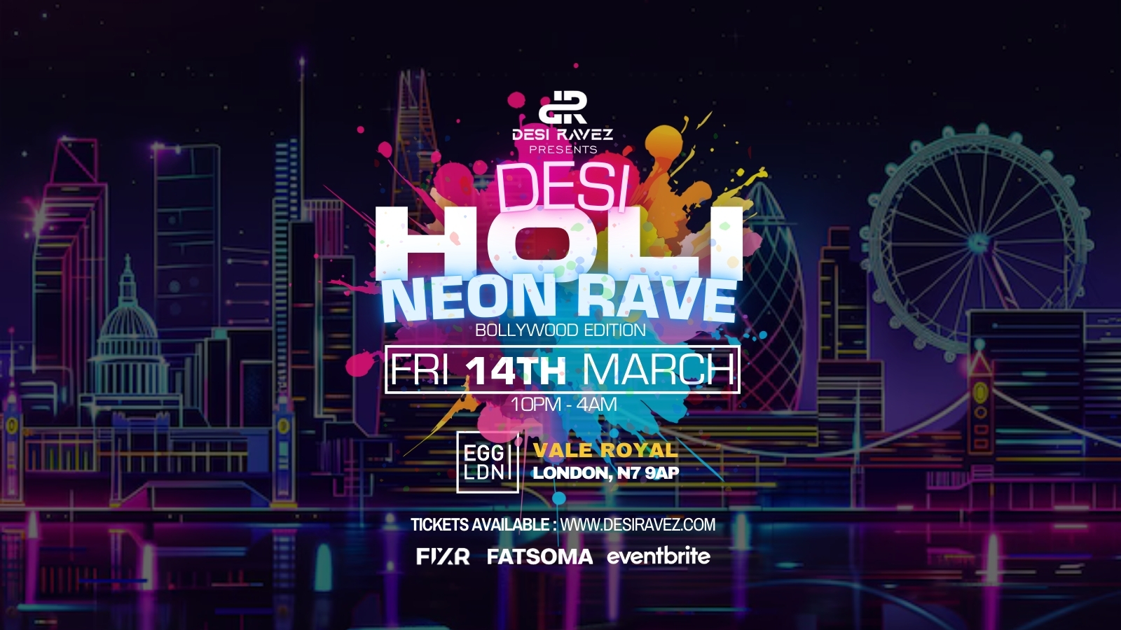 Desi Holi Neon Rave 🌈 – Friday 14th March @EGG LDN