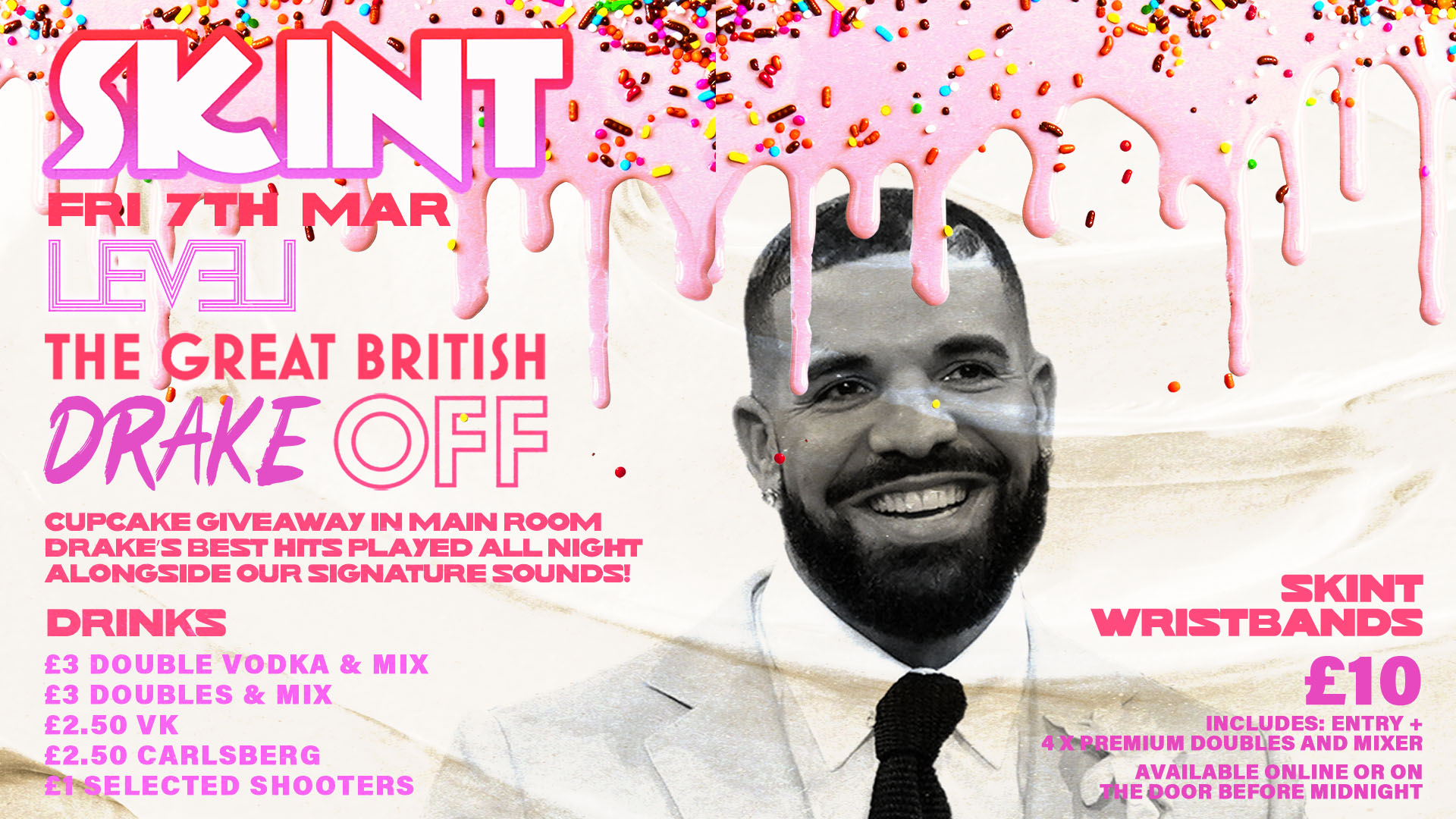 The Great British DRAKE Off – Skint Fridays @ Level Nightclub Bolton