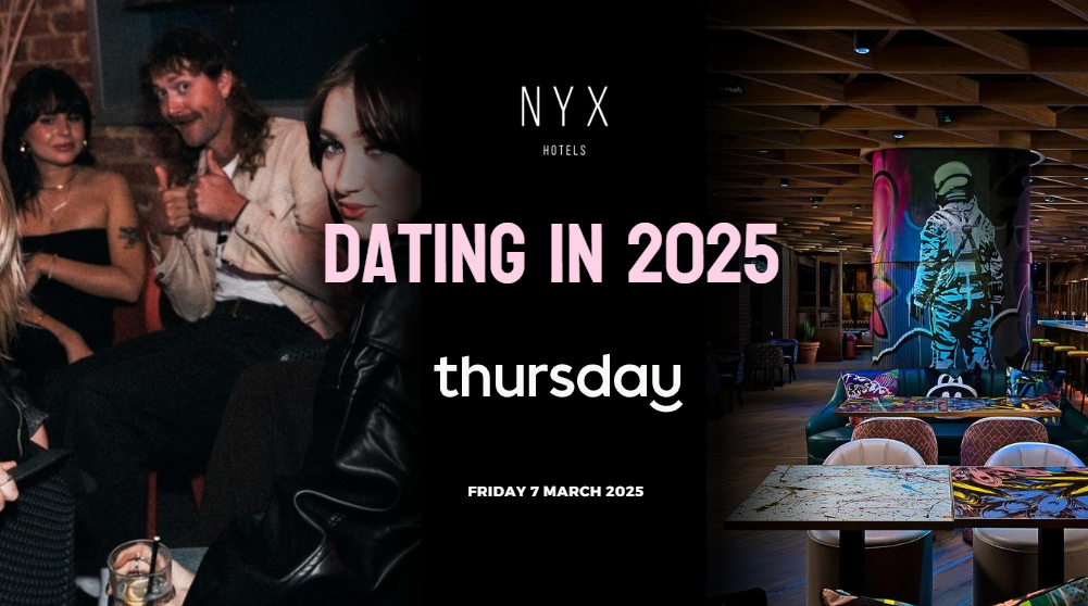 Thursday | NYX Portobello 25+ | Dublin