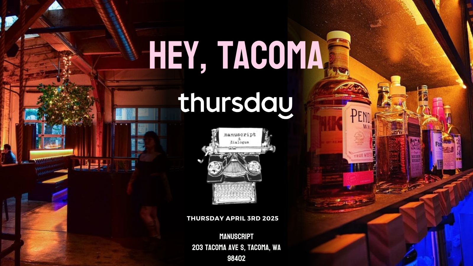 Thursday | Manuscript (Under 35s) | Stadium District, Tacoma