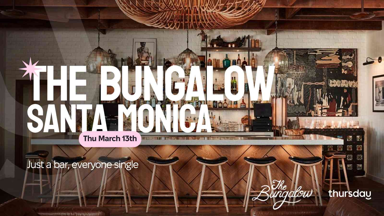 Thursday | The Bungalow Santa Monica | Los Angeles